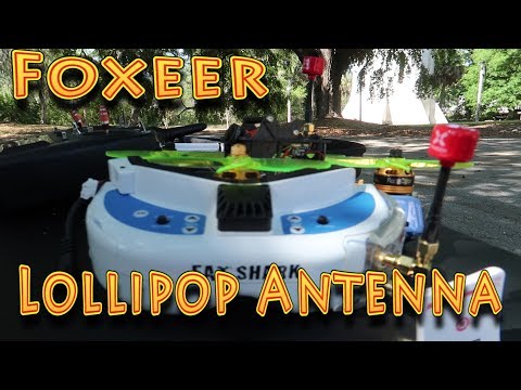 Review: Foxeer Lollipop FPV Drone Racing Antenna!!! (03.30.2018) - UC18kdQSMwpr81ZYR-QRNiDg