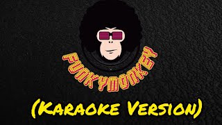 (Karaoke Version) Funky Monkey - Hebat , Khayalan , Tanda - tanda (Medley Cover)