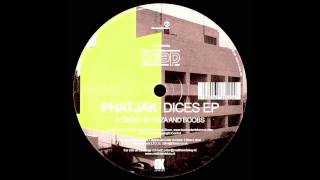 Phatjak - Dices [2006]