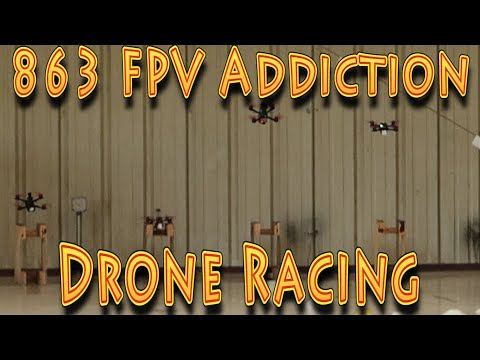 863-FPV Addiction FPV Drone Racing!!! (07.18.2018) - UC18kdQSMwpr81ZYR-QRNiDg