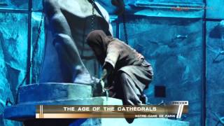 Notre-Dame De Paris - "The Age of the Cathedrals"