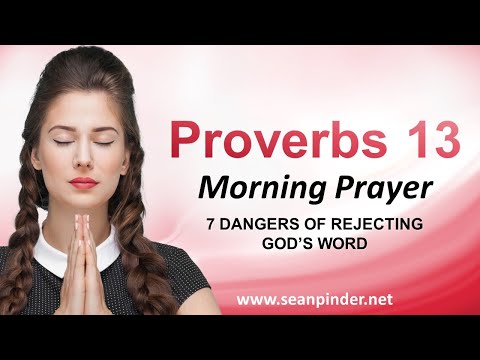 7 DANGERS of REJECTING Gods Word - Morning Prayer