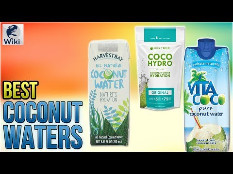 10 Best Coconut Waters 2018 - UCXAHpX2xDhmjqtA-ANgsGmw