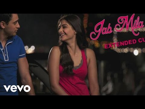 Jab Mila Tu - I Hate Luv Storys | Imran Khan | Sonam Kapoor - UC3MLnJtqc_phABBriLRhtgQ