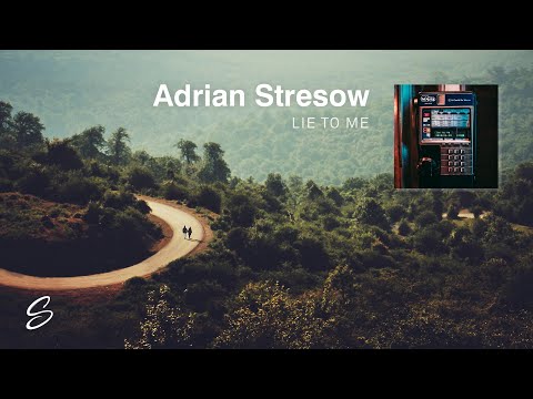Adrian Stresow - Lie To Me - UCqhNRDQE_fqBDBwsvmT8cTg