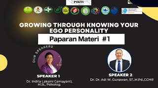 <span>Growing Through Knowing Your Ego Personality - Paparan Materi oleh Dr. Indria Laksmi Gamayanti</span>