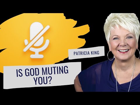 Is God Muting You?