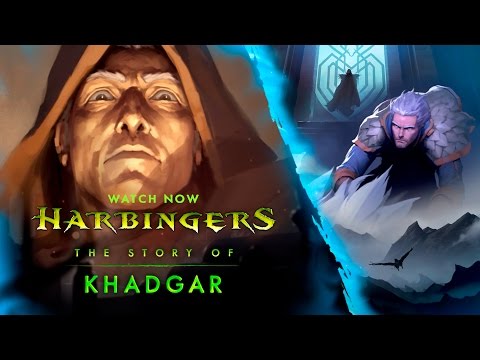 Harbingers - Khadgar - UCbLj9QP9FAaHs_647QckGtg