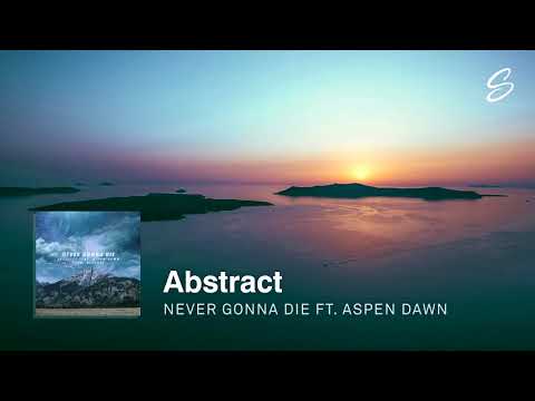 Abstract - Never Gonna Die (ft. Aspen Dawn) (Prod. Blulake) [1 Hour Version] - UCS07icu95JFGi99ttIS5XuQ