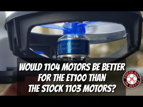 Are 1104 Motors Better For The ET100 Than The Stock 1103 Motors? - UCNUx9bQyEI0k6CQpo4TaNAw