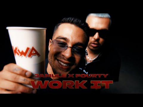 JAMULE x FOURTY - WORK IT (PROD BY JUH-DEE & KYREE)