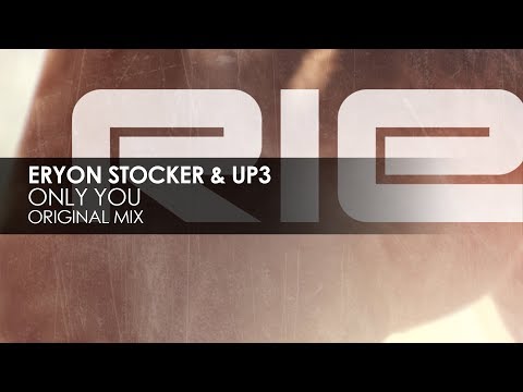 Eryon Stocker & UP3 - Only You - UCvYuEpgW5JEUuAy4sNzdDFQ