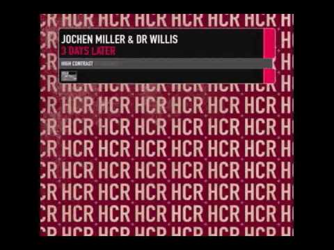 Jochen Miller & Dr. Willis - 3 Days Later (Original Mix) - UCj2PF5vzH1RgZRJOQ2IwgcQ