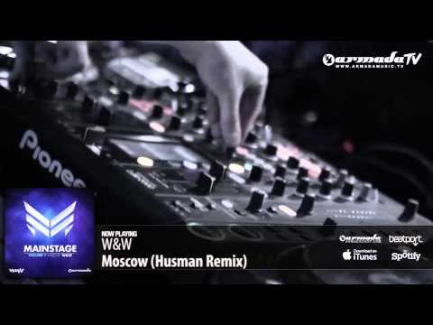 W&W - Moscow (Husman Remix) (From: 'W&W - Mainstage vol. 1') - UCGZXYc32ri4D0gSLPf2pZXQ