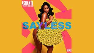 Ashanti - "Say Less" (feat  Ty Dolla $ign)