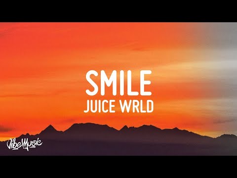 [1 HOUR 🕐] Juice WRLD - Smile (Lyrics) ft The Weeknd
