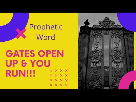 Prophetic Flow - Gates - Doors - Windows are Opening!!!! Be Ready to Run!!!
