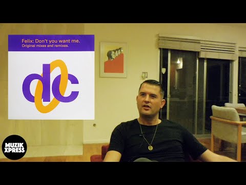 The story behind "Don't You Want Me" with Felix | Muzikxpress 004 - UCDqV1Nt74R7pNWLL6LjQjcQ