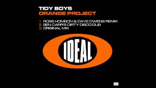 Tidy Boys - Orange Project (Original Mix)