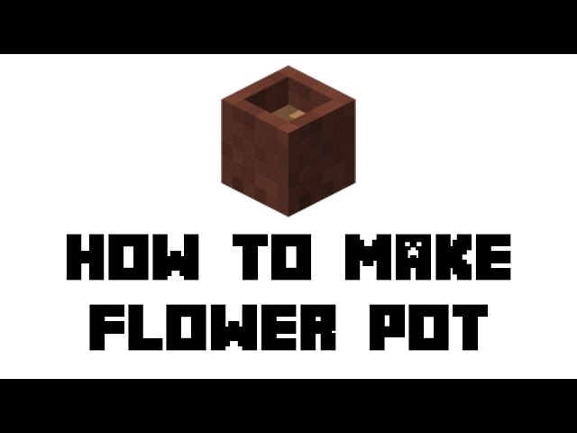 How to make Flower pot in Minecraft