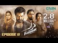 Faraar Episode 11 (Subtitles) 26th Jan 2025 - Hamza Ali Abbasi - Ahmed Ali Akbar - Sohai Ali Abro