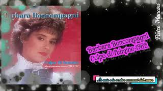 Barbara Boncompagni - Colpo di fulmine 1982