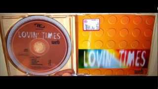 Web - Lovin' times (1999 Extended mix)