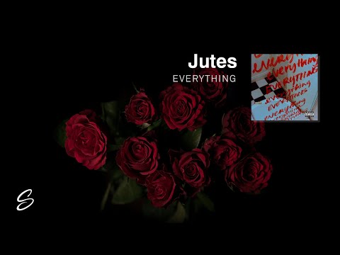 Jutes - Everything (Prod. Tarro) - UCqhNRDQE_fqBDBwsvmT8cTg