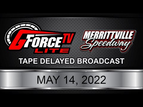 GForceTV Lite | Merrittville Speedway | May 14, 2022 - dirt track racing video image