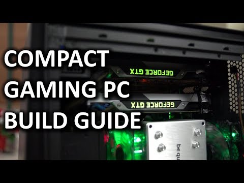 ULTIMATE Intel Compact SLI Gaming PC Computer "How To" Build Guide - UCXuqSBlHAE6Xw-yeJA0Tunw