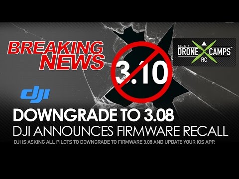 DJI BREAKING NEWS - FIRMWARE v3.10 RECALL - UCwojJxGQ0SNeVV09mKlnonA