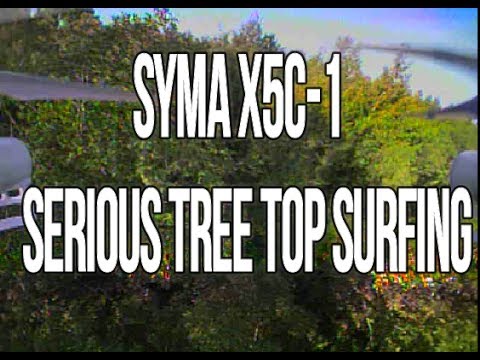 Syma X5C-1 |  Serious Tree Top Surfing. Feat. The TXO3 (BANGGOOD) - UCU33TAvzA-wgPMgcrdMVIdg