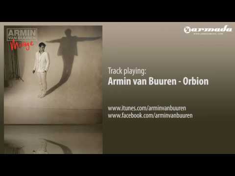 Armin van Buuren - Orbion (Album Version) - UCGZXYc32ri4D0gSLPf2pZXQ