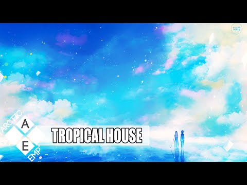 【Tropical House】Two Ways - Stories (Official isTe-anthem) - UCpEYMEafq3FsKCQXNliFY9A