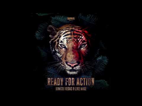 Dimitri Vegas And Like Mike - Ready for Action (Extended Mix)