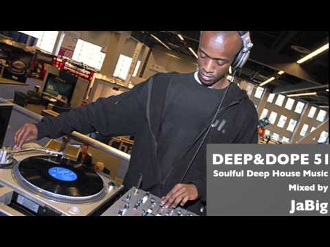 Soulful Deep House DJ Mix by JaBig [DEEP & DOPE Chill Lounge Playlist 51] - UCO2MMz05UXhJm4StoF3pmeA