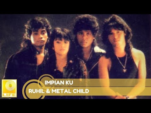 Ruhil & Metal Child - Impian Ku (Official Audio)