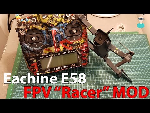 Eachine E58 - FPV "Racer" MOD - UCOs-AacDIQvk6oxTfv2LtGA