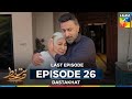 Dastakhat Last Ep 26 - FINAL [ Amar Khan, Affan Waheed & Ali Ammar ] - HUM TV