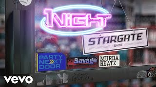 Stargate - 1Night (Audio) ft. PARTYNEXTDOOR, 21 Savage, Murda Beatz