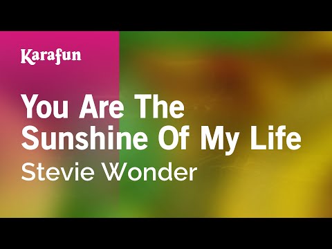 Karaoke You Are The Sunshine Of My Life - Stevie Wonder * - UCbqcG1rdt9LMwOJN4PyGTKg