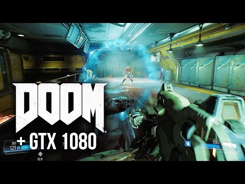 DOOM + GTX 1080 Performance = Insanity! - UCTzLRZUgelatKZ4nyIKcAbg