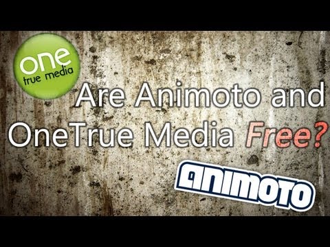 Are OneTrue Media and Animoto Free? - UCXAHpX2xDhmjqtA-ANgsGmw