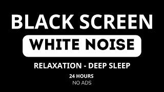 White Noise - Black Screen - No Ads - 10 hours - Perfect Sleep aid