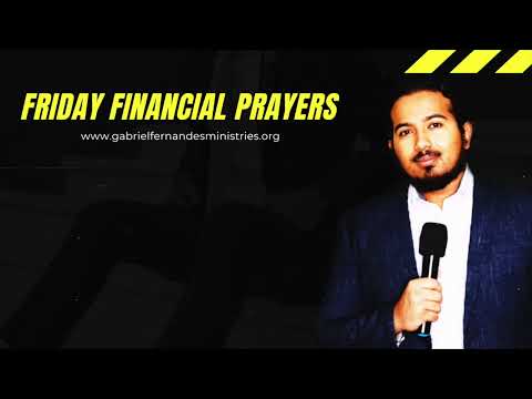 FINANCIAL BREAKTHROUGH PRAYERS THAT WILL BRING A CHANGE IN YOUR LIFE - EVANGELIST GABRIEL FERNANDES