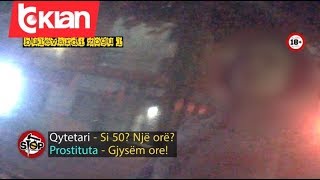 Stop - Pazari i seksit ne mes te Tiranes, 50 ne hotel, 20 jashte! (21 janar 2020)