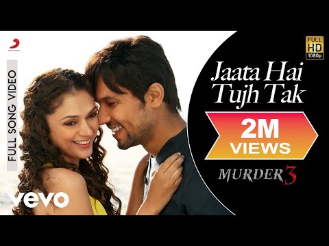 Jaata Hai Tujh Tak - Murder 3 | Randeep Hooda | Aditi Rao - UC3MLnJtqc_phABBriLRhtgQ