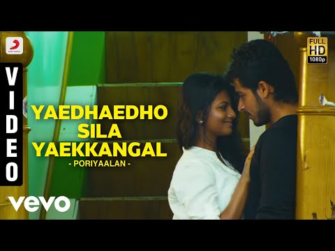 Poriyaalan - Yaedhaedho Sila Yaekkangal Video | Harish Kalyan | M.S. Jones - UCTNtRdBAiZtHP9w7JinzfUg