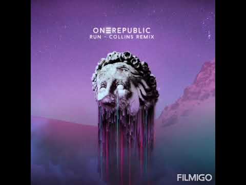 OneRepublic - Run (Collins Remix)