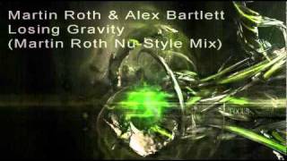 Martin Roth & Alex Bartlett - Losing Gravity (Martin Roth Nu-Style Mix) [ASOT 395].flv